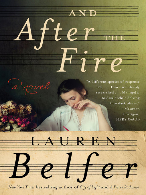 Title details for And After the Fire by Lauren Belfer - Wait list